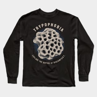 trypophobia Long Sleeve T-Shirt